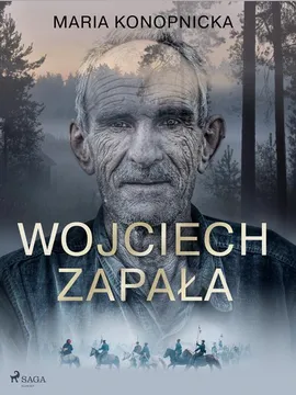 Wojciech Zapała - Maria Konopnicka