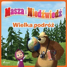 Masza i Niedźwiedź - Wielka podróż - Animaccord Ltd