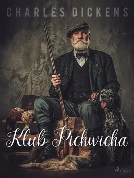 Klub Pickwicka - Charles Dickens