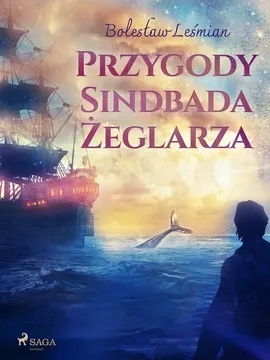 Przygody Sindbada Żeglarza - Bolesław Leśmian