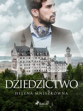 Dziedzictwo - Helena Mniszkówna