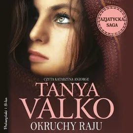 Okruchy raju - Tanya Valko