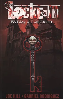 Locke & Key 1 Witamy w Lovecraft - Joe Hill, Gabriel Rodriguez