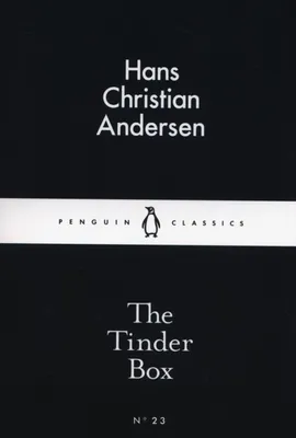 The Tinder Box - Andersen Hans Christian