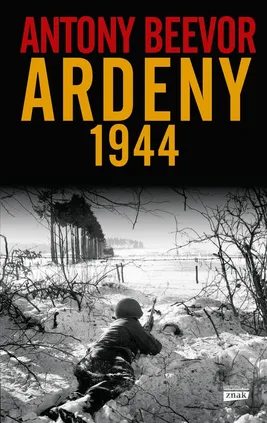 Ardeny 1944 - Anthony Beevor