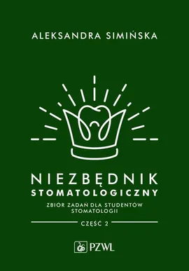 Niezbędnik stomatologiczny - Aleksandra Simińska
