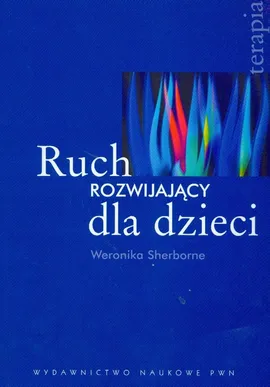 Ruch rozwijający dla dzieci - Outlet - Weronika Sherborne