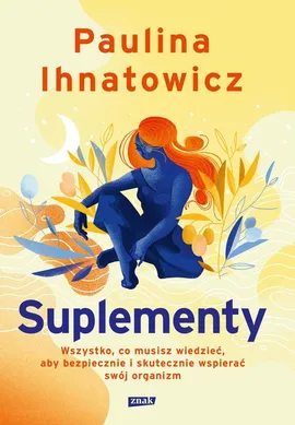 Suplementy - Paulina Ihnatowicz