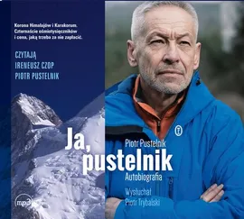 Ja, pustelnik. Autobiografia - Piotr Pustelnik, Piotr Trybalski