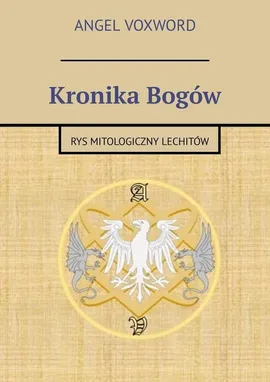 Kronika Bogów - Angel Voxword