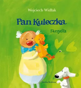 Pan Kuleczka. Skrzydła - Wojciech Widłak