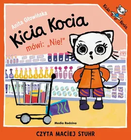 Kicia Kocia mówi: NIE! - Anita Głowińska