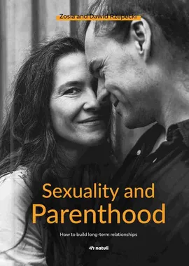 Sexuality and Parenthood - Dawid Rzepecki, Zofia Rzepecka