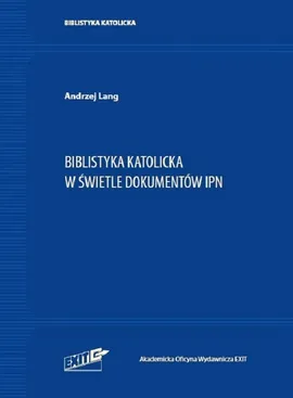 Biblistyka katolicka w archiwach 2 Pakiet - Andrzej Lang