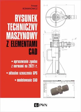 Rysunek techniczny maszynowy z elementami CAD - Outlet - Paweł Romanowicz