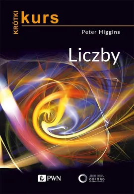 Krótki kurs. Liczby - Outlet - Higgins Peter M.