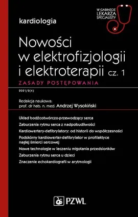 Nowości w elektrofizjologii i elektroterapii Zasady postępowania - Outlet - Andrzej Wysokiński