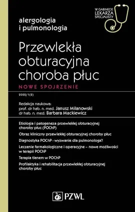Przewlekła obturacyjna choroba płuc Nowe spojrzenie - Outlet - Barbara Mackiewicz, Janusz Milanowski