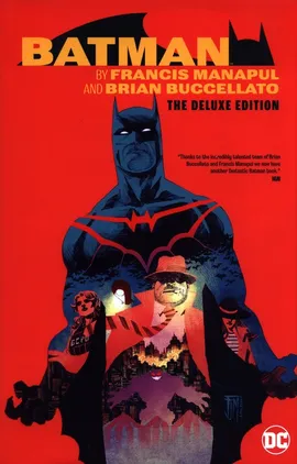 Batman The Deluxe Edition - Brian Buccellato, Francis Manapul