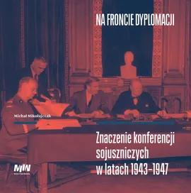 Na froncie dyplomacji - Michał Mikołajczak