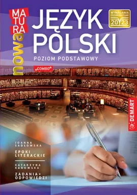 Język polski Nowa matura Poziom podstawowy - Katarzyna Kanowska, Joanna Sadłowska