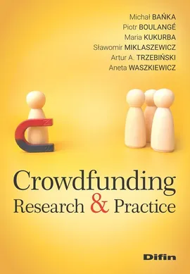 Crowdfunding - Trzebiński Artur A., Michał Bańka, Piotr Boulangé, Maria Kukurba, Sławomir Miklaszewicz, Waszkiewicz
