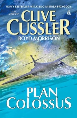 Plan Colossus - Clive Cussler, Boyd Morisson