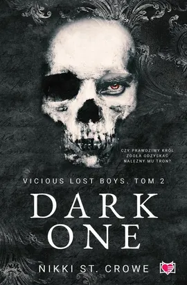 Dark One. Vicious Lost Boys. Tom 2 - Nikki St. Crowe