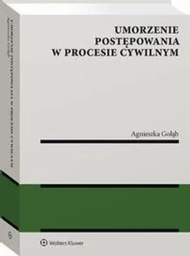 Umorzenie postępowania w procesie cywilnym - Agnieszka Gołąb