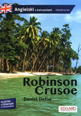 Robinson Crusoe Przypadki Robinsona Crusoe - Olga Akman, Daniel Defoe