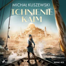 Tchnienie Kaim - Michał Kuszewski