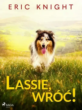 Lassie, wróć! - Eric Knight