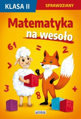 Matematyka na wesoło. Sprawdziany. Klasa 2 - Agnieszka Wrocławska, Beata Guzowska, Iwona Kowalska