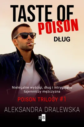 Taste of poison. Dług - Aleksandra Dralewska