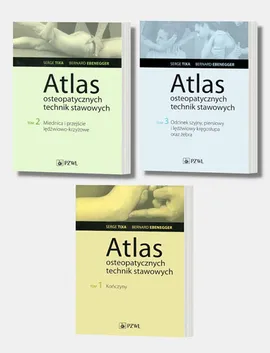 Atlas osteopatycznych technik stawowych Tom 1-3 - Serge Tixa