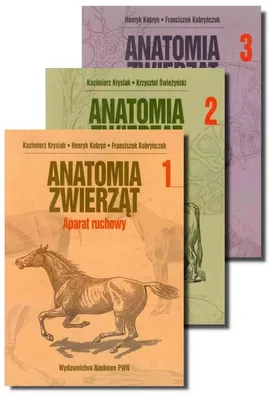 Anatomia zwierząt Tom 1-3 - Henryk Kobryń, Franciszek Kobryńczuk, Kazimierz Krysiak