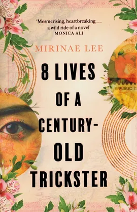 8 Lives of a Century-Old Trickster - Mirinae Lee