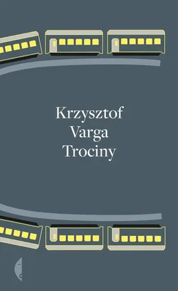Trociny - Krzysztof Varga