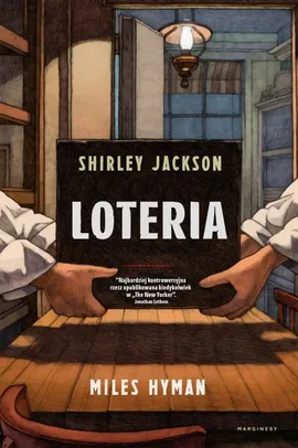 Loteria - Miles Hyman, Shirley Jackson