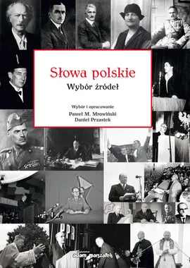 Słowa polskie Wybór źródeł - Mrowiński Paweł M, Daniel Przastek
