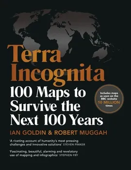 Terra Incognita - Ian Goldin, Robert Muggah