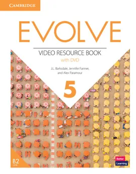 Evolve 5 Video Resource Book with DVD - Barksdale J. L., Jennifer Farmer, Alex Paramour