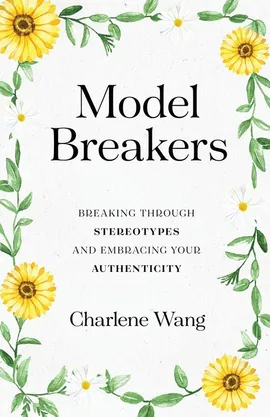 Model Breakers - Charlene Wang