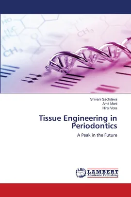 Tissue Engineering in Periodontics - SHIVANI SACHDEVA