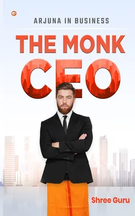 The Monk CEO - Shree Guru