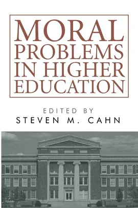 Moral Problems in Higher Education