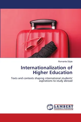 Internationalization of Higher Education - Romante Silyte