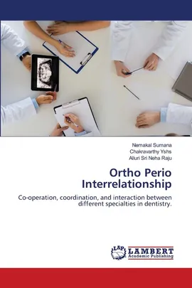 Ortho Perio Interrelationship - Nemakal Sumana