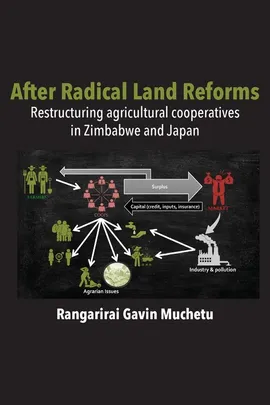 After Radical Land Reform - Rangarirai Gavin Muchetu