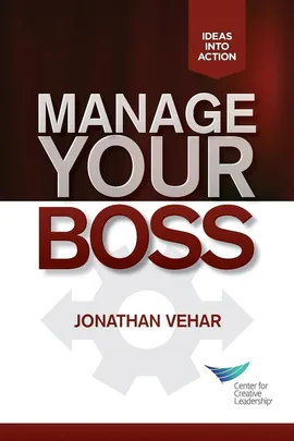Manage Your Boss - Jonathan Vehar